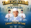 Ustad Das'ad Latif dan 10.000 ASN Mengaji Bakal Semarakkan Tabligh Akbar HUT ke-242 Pekanbaru