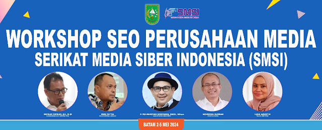 SMSI Riau Gelar Workshosp SEO di Batam