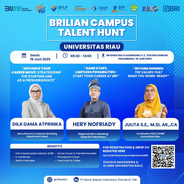 BRILian Campus Talent Hunt 2025, Beri Peluang Kerja Mahasiswa dan Alumni UNRI.