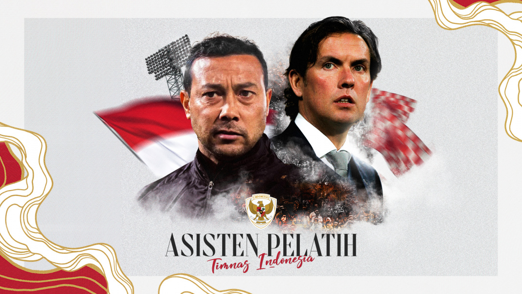 Profil Dua Asisten Pelatih Baru Timnas Indonesia
